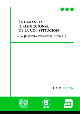 LA GARANTÍA JURISDICCIONAL DE LA CONSTITUCIÓN