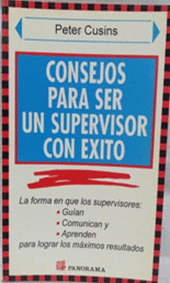 CONSEJOS PARA SER UN SUPERVISOR CON EXITO