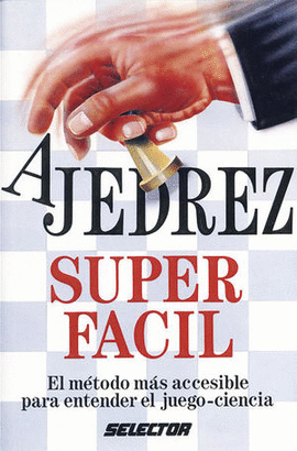 AJEDREZ SUPER FACIL