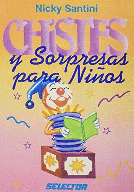 CHISTES Y SORPRESAS PARA NIÑOS