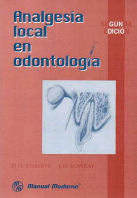 ANALGESIA LOCAL EN ODONTOLOGIA