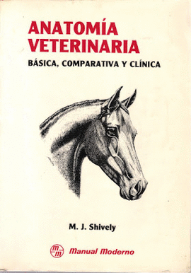 ANATOMIA VETERINARIA BASICA COMPARATIVA Y CLINICA