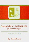 DIAGNOSTICO Y TRATAMIENTO EN CARDIOLOGIA 1ªEDIC.