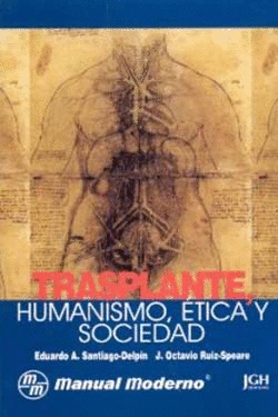 TRASPLANTE HUMANISMO ETICA Y SOCIEDAD