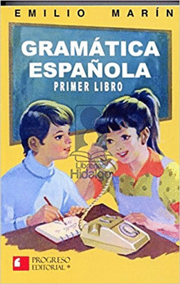 GRAMATICA ESPAÑOLA PRIMER LIBRO