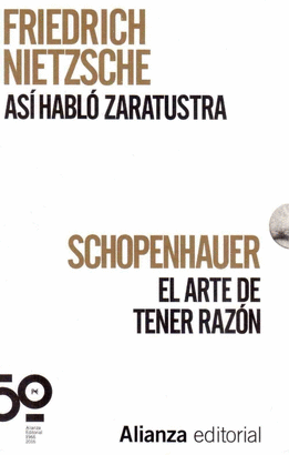 ASI HABLO ZARATUSTRA - EL ARTE DE TENER RAZON
