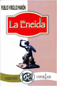 LA ENEIDA ( COLECCION UNIVERSALIS)