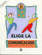 ELIGE LA COMUNICACION         SEC 3