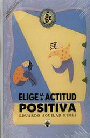 ELIGE LA ACTITUD POSITIVA 1