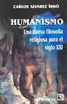 HUMANISMO UNA NUEVA FILOSOFIA RELIGIOSA P/S XXI