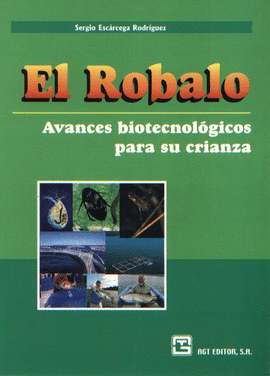EL ROBALO. AVANCES BIOTECNOLÓGICOS PARA SU CRIANZA