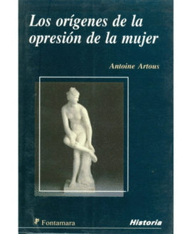 LOS ORIGENES DE LA OPRESION DE LA MUJER