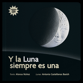 Y LA LUNA SIEMPRE ES UNA