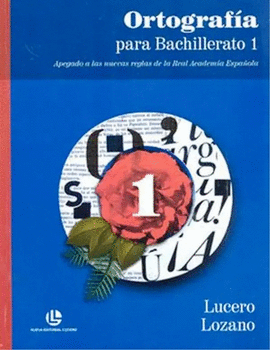 ORTOGRAFIA PARA BACHILLERATO 1