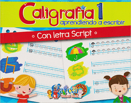 CALIGRAFIA 1 APRENDIENDO A ESCRIBIR