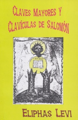 CLAVES MAYORES Y CLAVICULAS DE SALOMON