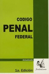 CODIGO PENAL FEDERAL  ACTUALIZADO