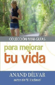 MINI GUIA PARA MEJORAR TU VIDA