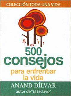 MINIGUIA 500 CONSEJOS PARA ENFRENTAR LA VIDA