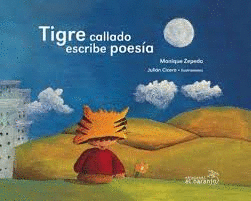 TIGRE CALLADO ESCRIBE POESIA 2DA REIMPRESION