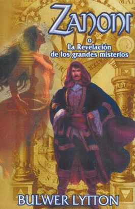 ZANONI O LA REVELACION DE LOS GRANDES MISTERIOS