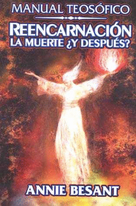 REENCARNACION LA MUERTE ¿ Y DESPUES ?