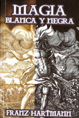 MAGIA BLANCA Y NEGRA