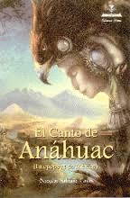 EL CANTO DE ANAHUAC