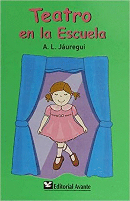 EL TEATRO EN LA ESCUELA