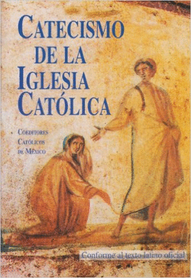 CATECISMO DE LA IGLESIA CATOLICA