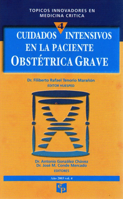 CUIDADOS INTENSIVOS EN LA PACIENTE OBSTETRICA GRAVE