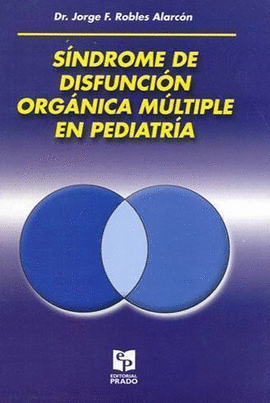 SINDROME DE DISFUNCION ORGANICA MULTIPLE EN PEDIATRIA