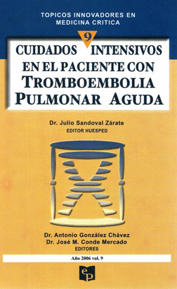 CUIDADOS INTENSIVOS EN EL PACIENTE CON TROMBOEMBOLIA PULMONAR AGUDA