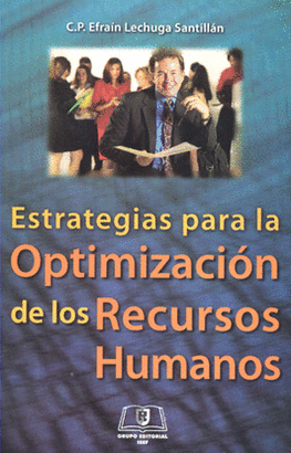 ESTRATEGIAS PARA LA OPTIMIZACION DE LOS RECURSOS HUMANOS