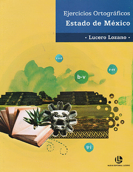EJERCICIOS ORTOGRAFICOS ESTADO DE MEXICO