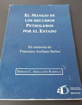 EL MANEJO DE LOS REC.PETRO.POR EL ESTADO