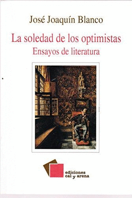 LA SOLEDAD DE LOS OPTIMISTAS