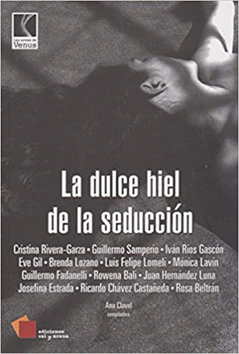 LA DULCE HIEL DE LA SEDUCCION