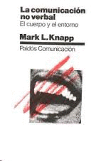 LA COMUNICACION NO VERBAL EL CUERPO Y EL ENTORNO