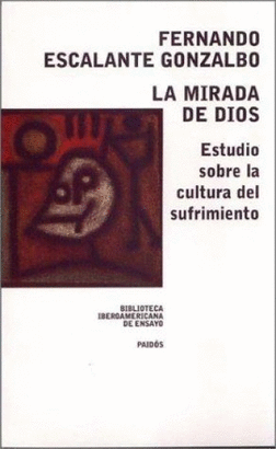 LA MIRADA DE DIOS ESTUDIO SOBRE LA CULTURA DEL SUFRIMIENTO