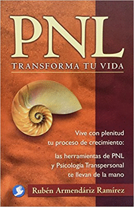 PNL TRANSFORMA TU VIDA