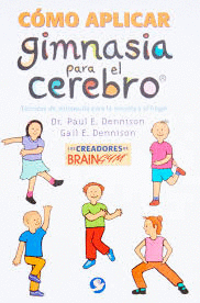 COMO APLICAR GIMNASIA PARA EL CEREBRO