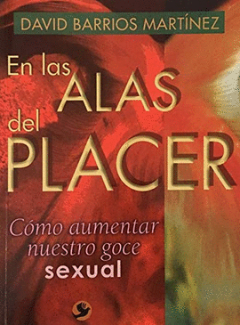 EN LAS ALAS DEL PLACER