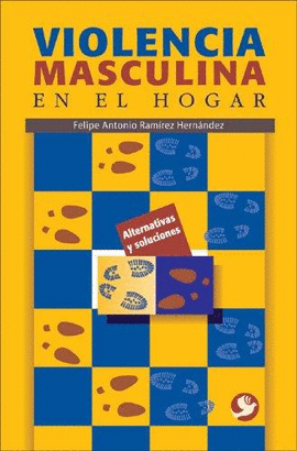 VIOLENCIA MASCULINA EN EL HOGAR