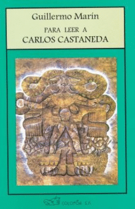 PARA LEER A CARLOS CASTAÑEDA