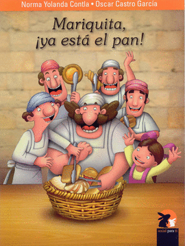 MARIQUITA, ¡YA ESTÁ EL PAN!