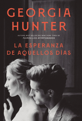 LA ESPERANZA DE AQUELLOS DÍAS,