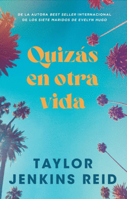 QUIZÁS EN OTRA VIDA