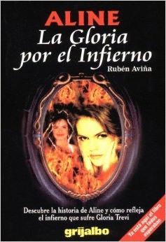 ALINE LA GLORIA POR EL INFIERNO  OFERTA