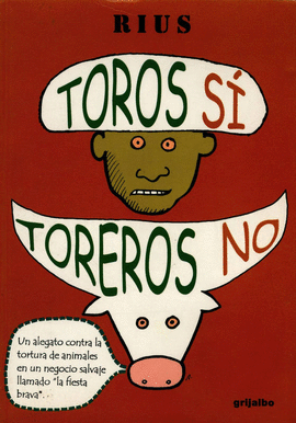 TOROS SI TOREROS NO